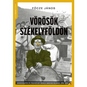 VÖRÖSÖK SZÉKELYFÖLDÖN