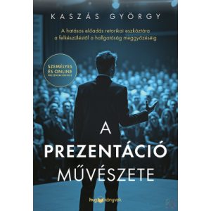 A PREZENTÁCIÓ MŰVÉSZETE