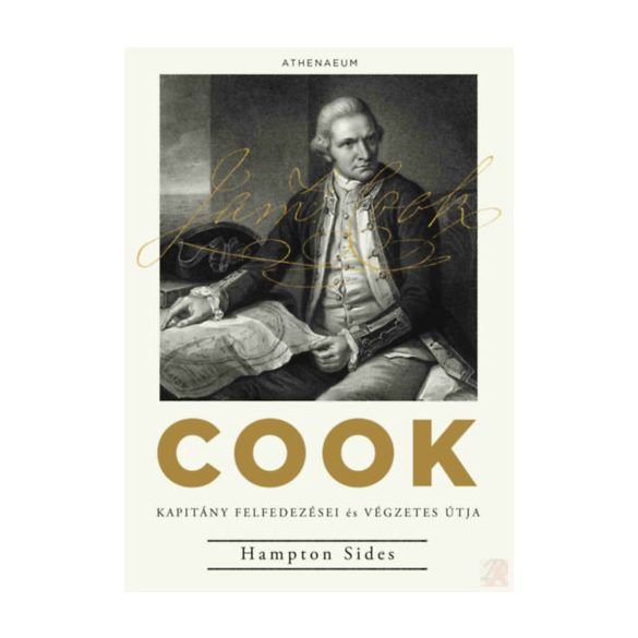COOK KAPITÁNY FELFEDEZÉSEI ÉS VÉGZETES ÚTJA