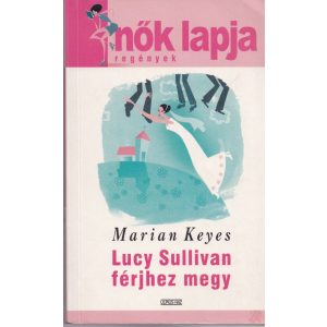 LUCY SULLIVAN FÉRJHEZ MEGY