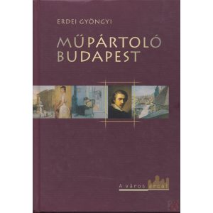 MŰPÁRTOLÓ BUDAPEST 1873-1933