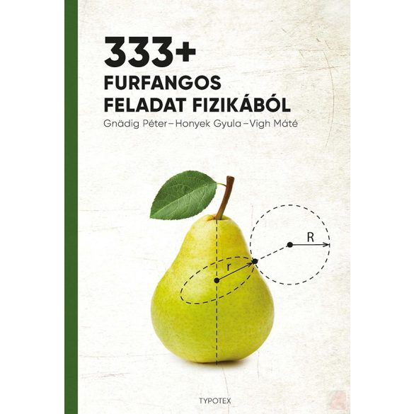 333+ FURFANGOS FELADAT FIZIKÁBÓL