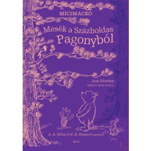 MESÉK A SZÁZHOLDAS PAGONYBÓL