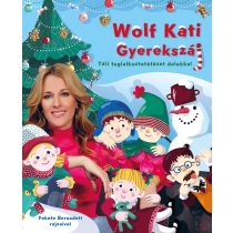 WOLF KATI: GYEREKSZÁJ - Elfogyott