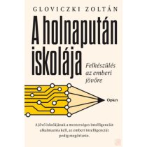 A HOLNAPUTÁN ISKOLÁJA 