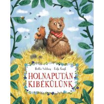 HOLNAPUTÁN KIBÉKÜLÜNK