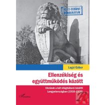   ELLENZÉKISÉG ÉS EGYÜTTMŰKÖDÉS KÖZÖTT – UKRÁNOK A KÉT VILÁGHÁBORÚ KÖZÖTTI LENGYELORSZÁGBAN (1918–1939)