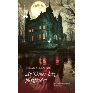 AZ USHER-HÁZ PUSZTULÁSA