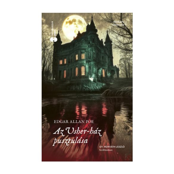 AZ USHER-HÁZ PUSZTULÁSA