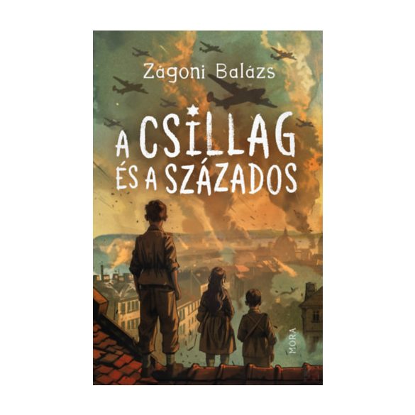 A CSILLAG ÉS A SZÁZADOS