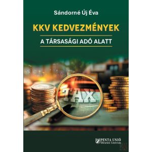 KKV KEDVEZMÉNYEK A TÁRSASÁGI ADÓ ALATT