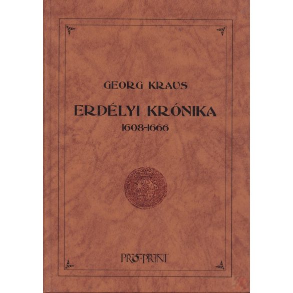 ERDÉLYI KRÓNIKA 1608-1666