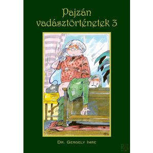 PAJZÁN VADÁSZTÖRTÉNETEK 3.