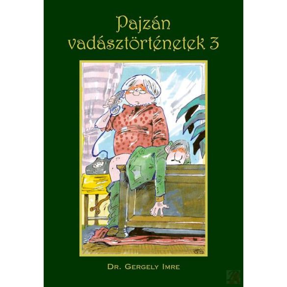 PAJZÁN VADÁSZTÖRTÉNETEK 3.