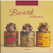 BARÁTOK MINDÖRÖKRE