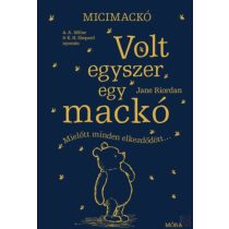 MICIMACKÓ - VOLT EGYSZER EGY MACKÓ