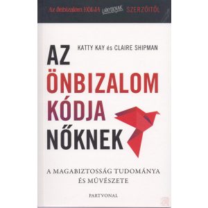 AZ ÖNBIZALOM KÓDJA NŐKNEK