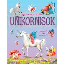 MILYEN ÉRDEKES A VILÁG… UNIKORNISOK