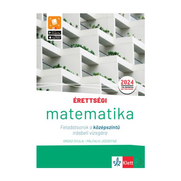 ÉRETTSÉGI - MATEMATIKA FELADATSOROK A KÖZÉPSZINTŰ ÍRÁSBELI VIZSGÁRA