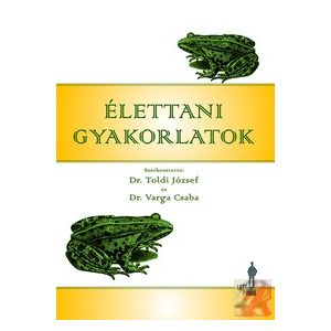 ÉLETTANI GYAKORLATOK