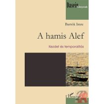 A HAMIS ALEF – KEZDET ÉS TEMPORALITÁS