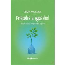 FELÉPÜLÉS A GYÁSZBÓL