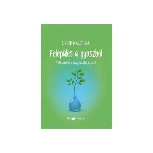 FELÉPÜLÉS A GYÁSZBÓL