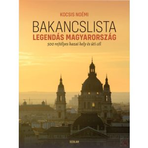 BAKANCSLISTA - LEGENDÁS MAGYARORSZÁG