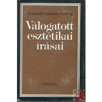 GOTTHOLD EPHRAIM LESSING VÁLOGATOTT ESZTÉTIKAI ÍRÁSAI