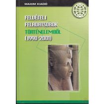 FELVÉTELI FELADATSOROK TÖRTÉNELEMBŐL (1990-2001)