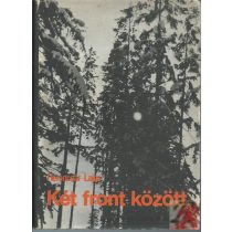 KÉT FRONT KÖZÖTT