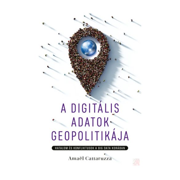 A DIGITÁLIS ADATOK GEOPOLITIKÁJA 