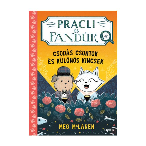 PRACLI ÉS PANDÚR - CSODÁS CSONTOK ÉS KÜLÖNÖS KINCSEK
