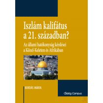 ISZLÁM KALIFÁTUS A 21. SZÁZADBAN?