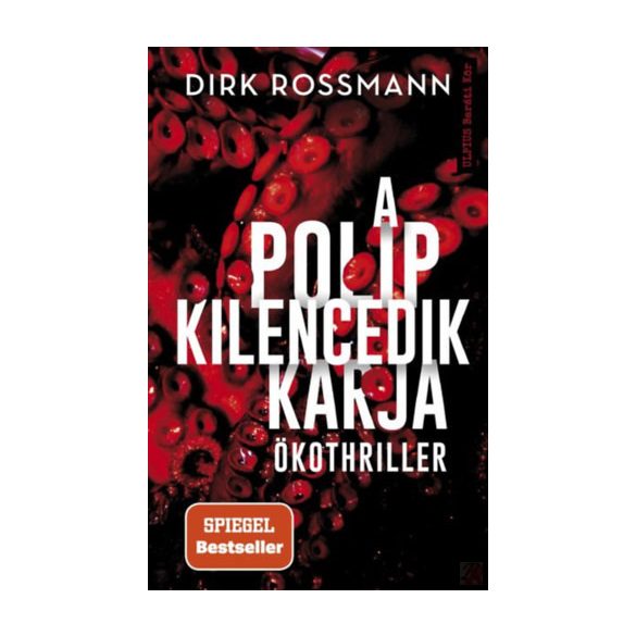 A POLIP KILENCEDIK KARJA - Ökothriller