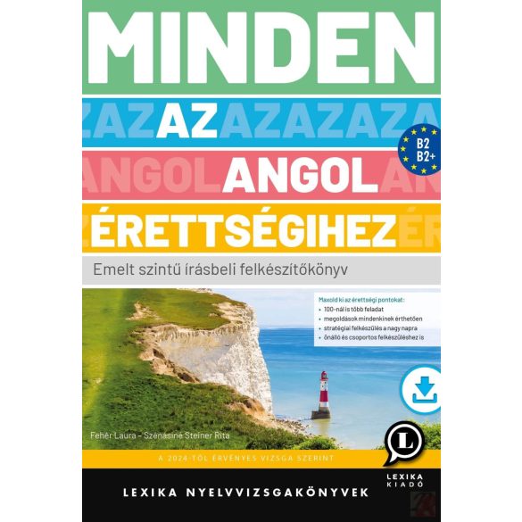 MINDEN AZ ANGOL ÉRETTSÉGIHEZ - Emelt szintű írásbeli felkészítőkönyv