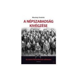 A NÉPSZABADSÁG KIVÉGZÉSE - Elfogyott