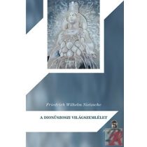 A DIONÜSZOSZI VILÁGSZEMLÉLET - Elfogyott