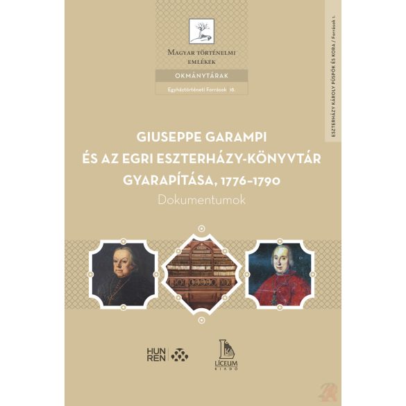 GIUSEPPE GARAMPI ÉS AZ EGRI ESZTERHÁZY-KÖNYVTÁR GYARAPÍTÁSA, 1776–1790