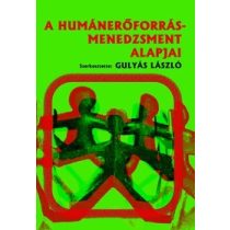 A HUMÁNERŐFORRÁS-MENEDZSMENT ALAPJAI