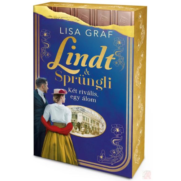 LINDT & SPRÜNGLI – KÉT RIVÁLIS, EGY ÁLOM (éldekorált kiadás)