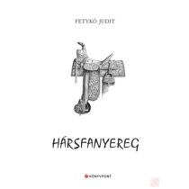 HÁRSFANYEREG