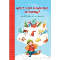 MIÉRT NINCS MINDENNAP KARÁCSONY? 