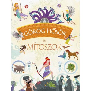 GÖRÖG HŐSÖK ÉS MÍTOSZOK