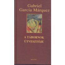 A TÁBORNOK ÚTVESZTŐJE