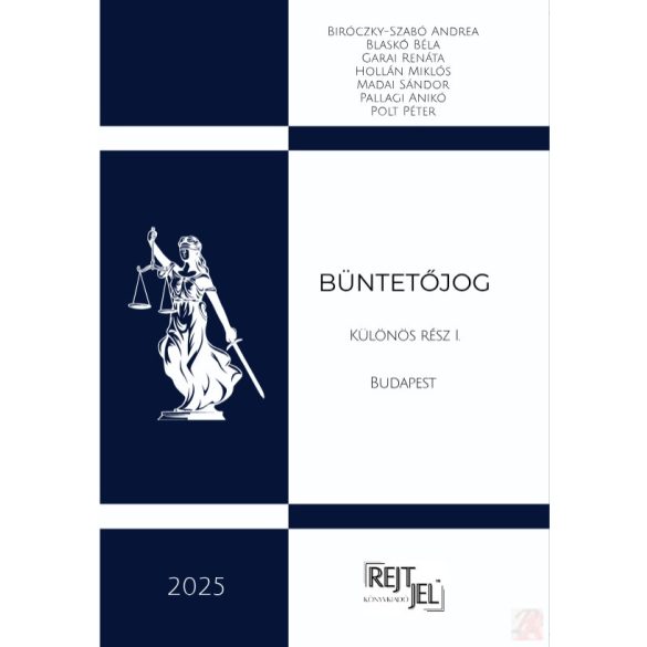 BÜNTETŐJOG - KÜLÖNÖS RÉSZ I. (2025)