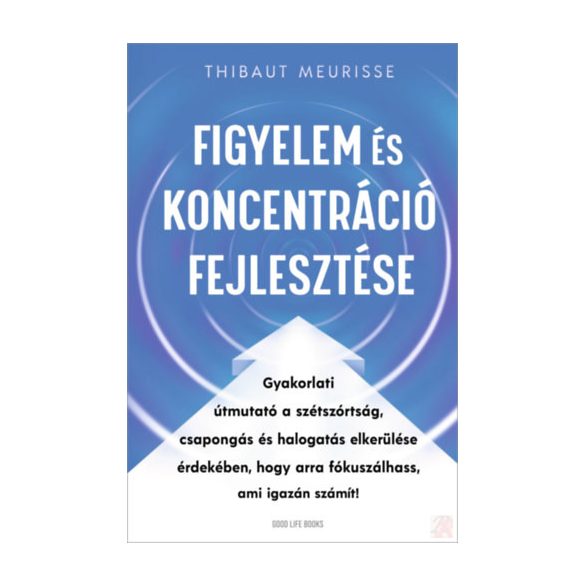 FIGYELEM ÉS KONCENTRÁCIÓ FEJLESZTÉSE