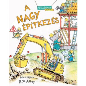 A NAGY ÉPÍTKEZÉS