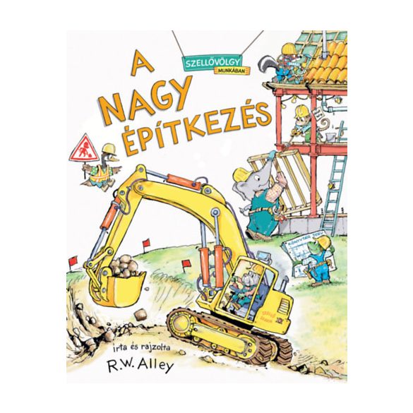 A NAGY ÉPÍTKEZÉS