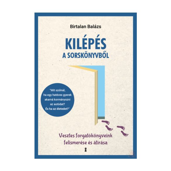 KILÉPÉS A SORSKÖNYVBŐL 